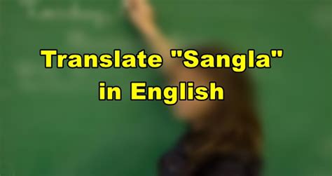 bili sangla meaning|Google Translate.